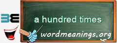 WordMeaning blackboard for a hundred times